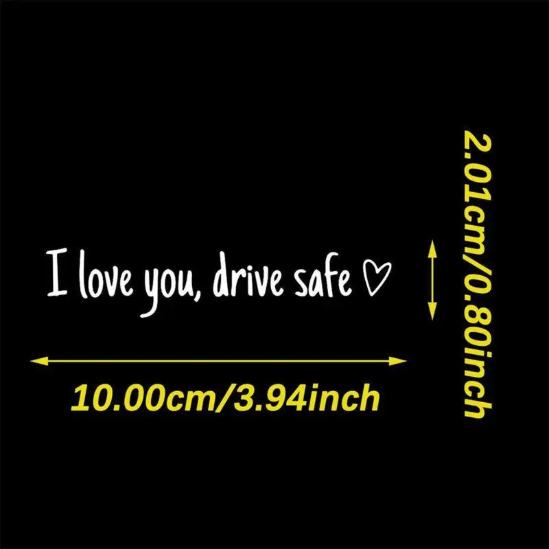 "I Love You, Drive Safe" Car Rearview Mirror Vinyl Decal Sticker