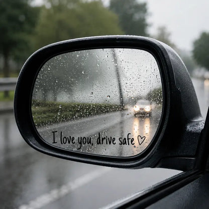 "I Love You, Drive Safe" Car Rearview Mirror Vinyl Decal Sticker