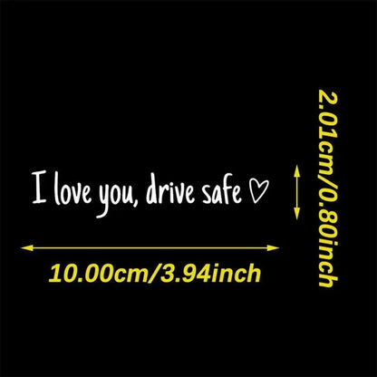 "I Love You, Drive Safe" Car Rearview Mirror Vinyl Decal Sticker