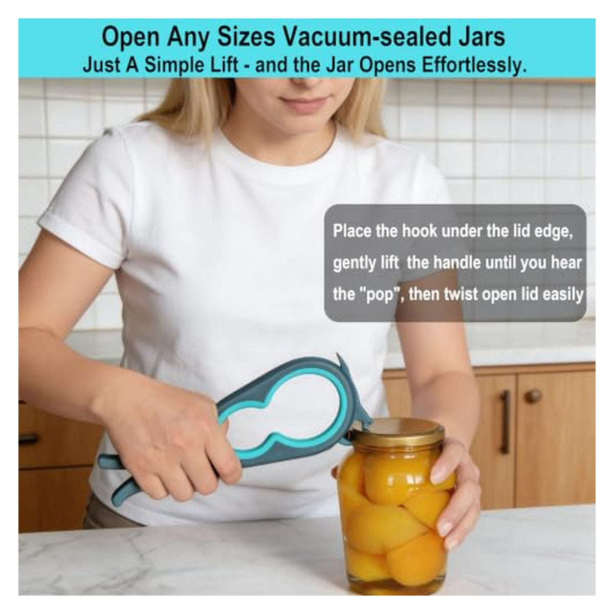 A jar opener tool in teal and gray being used to open a glass jar of peaches on a white marble countertop. Text reads 'Open Any Sizes Vacuum-sealed Jars' and includes usage instructions.
